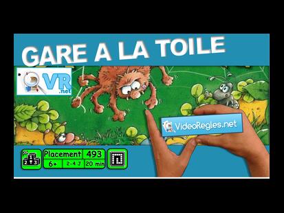 Gare à la Toile Vidéo Règle