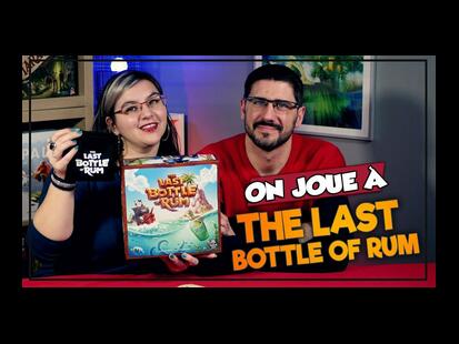 The Last Bottle of Rum Partie de Jeu