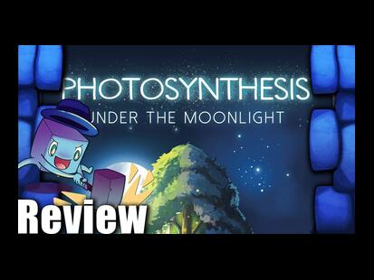 Photosynthesis: Under the Moonlight Tom Vasel