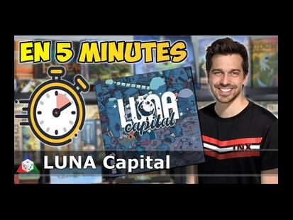 Luna Capital Apprendre à Jouer