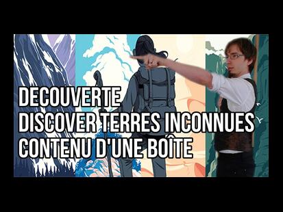 Discover: Terres Inconnues Unboxing