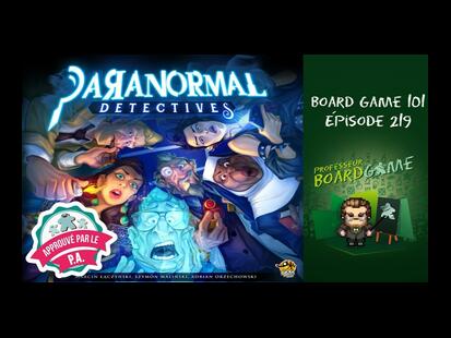 Paranormal Detectives Règle et Critique