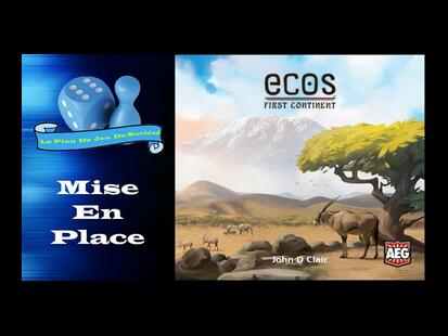 Ecos: Continent Originel Mise en Place