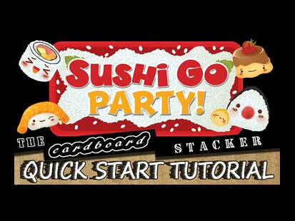 Sushi Go Party! Quick Start