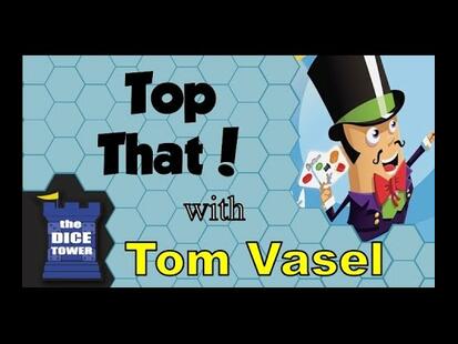 Top That ! Tom Vasel