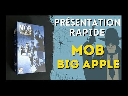 MOB: Big Apple Présentation