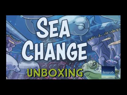 Sea Change Unboxing