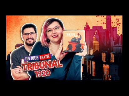 Tribunal 1920 Règle et Partie