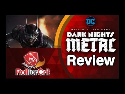 DC Comics: Deck-Building Game - Dark Nights - Metal Review
