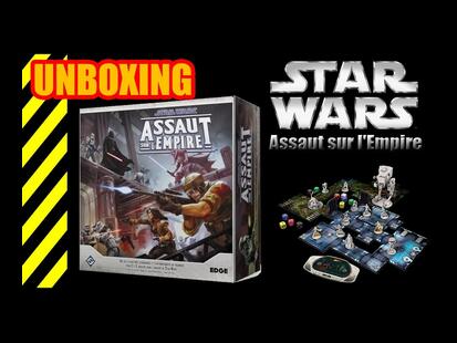 Star Wars: Assaut sur l'Empire Unboxing