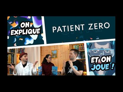 Save Patient Zero Explication et Partie