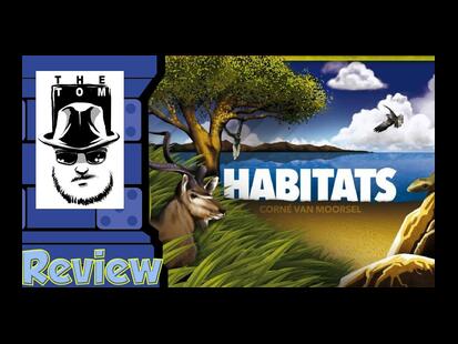 Habitats Tom Vasel