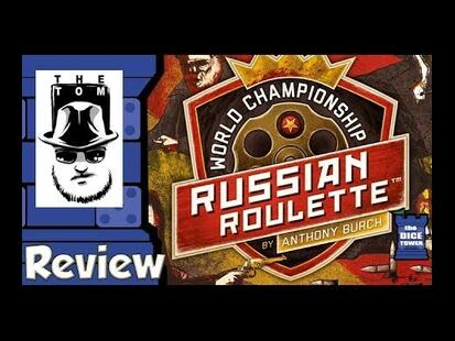 World Championship Russian Roulette Tom Vasel