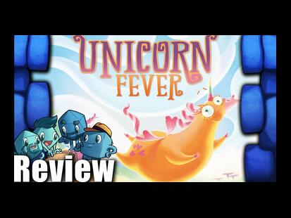 Unicorn Fever Tom Vasel