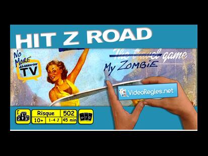 Hit Z Road Vidéo Règle