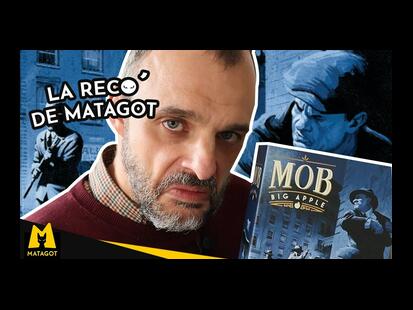 MOB: Big Apple La Reco de Matagot
