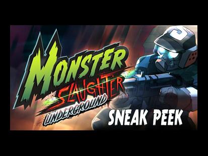Monster Slaughter: Underground Sneak Peek