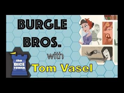 Burgle Bros. Tom Vasel