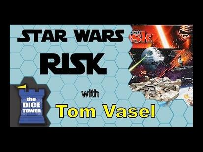 Risk: Star Wars Tom Vasel