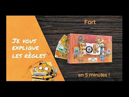 Fort Explication des Règles