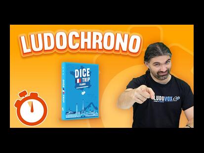 Dice Trip: France Ludochrono