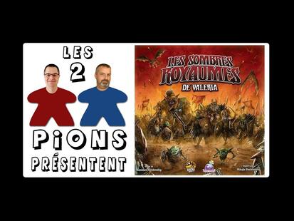 Les Sombres Royaumes de Valeria Présentation, Règle et Avis
