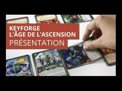 Keyforge: L'Age de l'Ascension Présentation