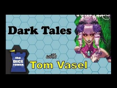 Dark Tales Tom Vasel