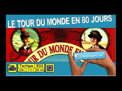 Le Tour du Monde en 80 Jours Vidéo Règle