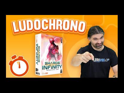 Shards of Infinity Ludochrono