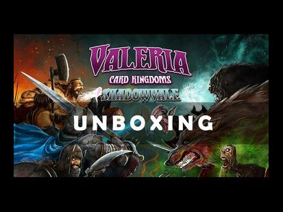 Valeria: Le Royaume - Sombreval Unboxing