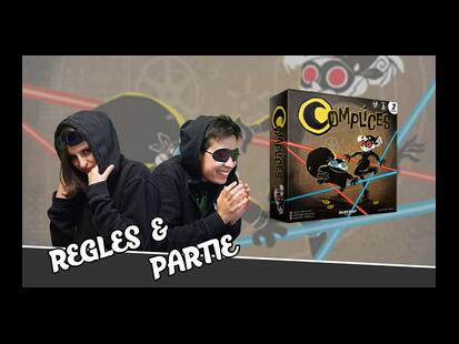 Complices Règle et Partie