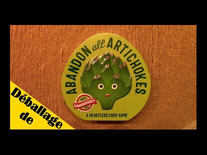 Abandon All Artichokes Unboxing
