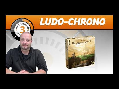 Un Monde Oublié Ludochrono