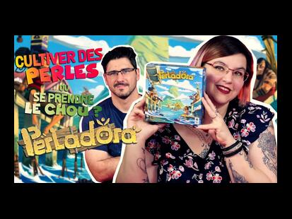 Perladöra Partie de Jeu