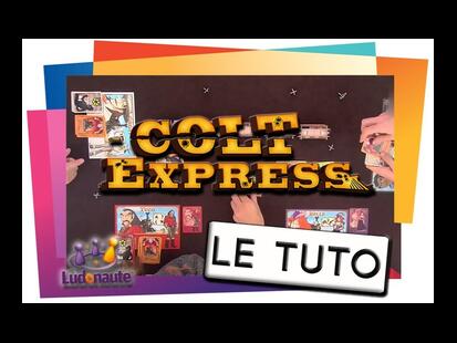 Colt Express: Bandits Unboxing e9204621dfba - Videos - Colt Express: Big  Box (2021) - Board Games - 1jour-1jeu.com