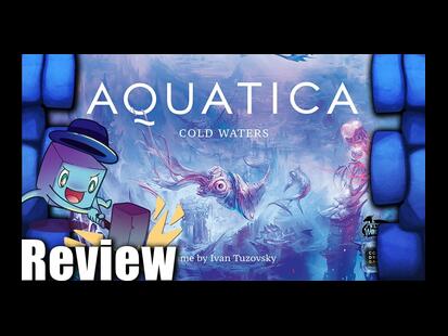 Aquatica: Cold Waters Tom Vasel