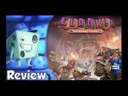 Clank!: The Mummy's Curse Tom Vasel