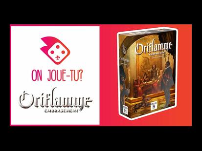 Oriflamme: Embrasement Comment on Joue