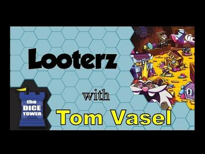 Looterz Tom Vasel