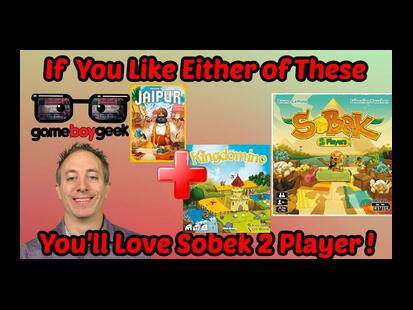 Sobek: 2 Players Review