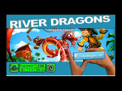 River Dragons Vidéo Règle
