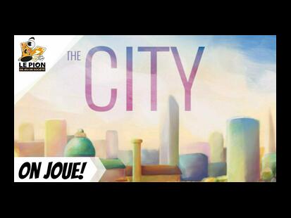 The City Partie de Jeu
