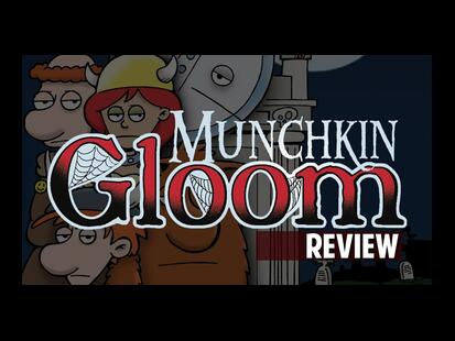 Munchkin Gloom Youtube Review