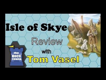 Isle of Skye: From Chieftain to King Tom Vasel