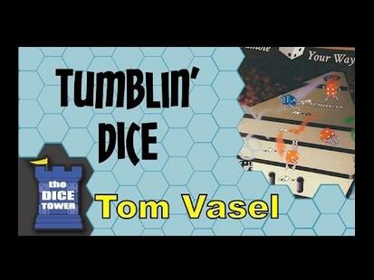 Tumblin-Dice Tom Vasel