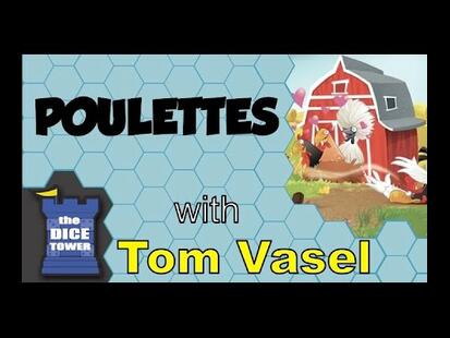 Poulettes Tom Vasel