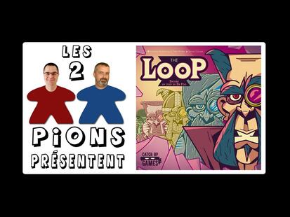 The LOOP Présentation, Règle et Avis