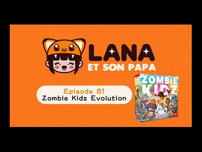 Zombie Kidz: Évolution Lana et son Papa