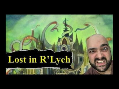 Lost in R'lyeh Youtube Review